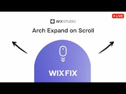 FREE SECTION GIVEAWAY - Arch Expand to Screen Scroll Effect in Wix Studio