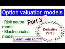 Option valuation models, risk neutral model, numeric example of option equilavent method (in hindi)