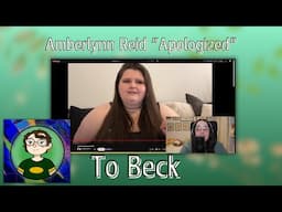 Amberlynn Reid "Apologizes" to Beck and I had to React to it