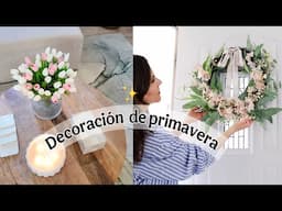 DECORANDO TODO MI HOGAR POR PRIMAVERA-VERANO