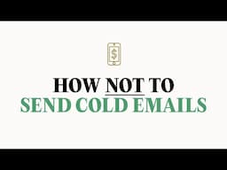 The 6 most common cold email mistakes