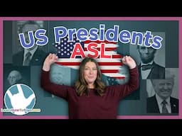 US President Names in ASL | Fingerspelling Quiz | Name Signs