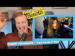 Vocal Coach REACTS - SARÀ PERCHÉ TI AMO (Metal version) - Tommy Johansson