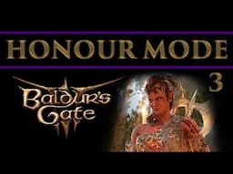 Baldur's Gate 3 Honour Mode! May contain Dream Visitors & Giant Spiders...