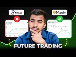 Future Trading for Beginners 2025 | Crypto Futures vs Nifty Futures