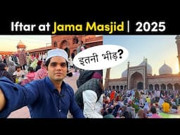Iftar in Jama Masjid | Ramadan 2025 | Delhi Street Food