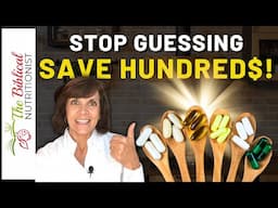 Before You Buy Dietary Supplements—Watch This! (How To Know If You Need Supplements)
