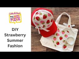 DIY Strawberry Summer Fashion with Fabric Mod Podge