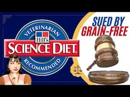 Company SUING Hill's Pet Food Over Grain-Free DCM Claims