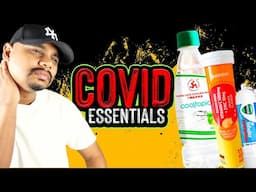 I Got COVID (My Essentials List)