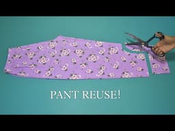 I Reuse My Friend's Unused PANT Very Easily ll Amazing Processing!