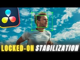 LOCKED-ON STABILIZATION EFFECT | Davinci Resolve Tutorial