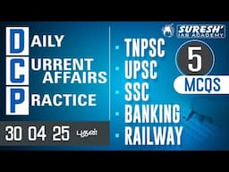 DAILY CURRENT AFFAIRS PRACTICE | APRIL-30 | Suresh IAS Academy