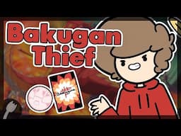 I was a BAKUGAN THIEF | Animation