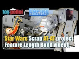 Vintage Kenner Star Wars AT-AT (Scrap-AT) feature length custom project - Toy Polloi