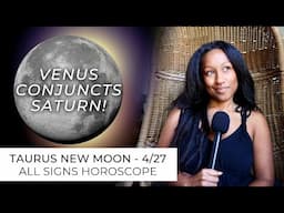 Taurus New Moon 4/27 - ALL SIGNS HOROSCOPE - Relationship Wake Up Call? ♉️🌑