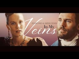 Edmond & Mercedes | In My Veins #thecountofmontecristo #edmondandmercedes