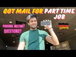 Got Mail For Part Time Job🔥 | Searching Part Time Job in Germany | Part 2 🇩🇪