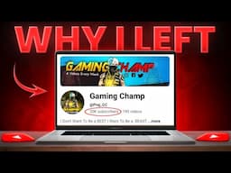 Why I Left 20k Subs GAMING CHANNEL (Big Lesson For Creators)