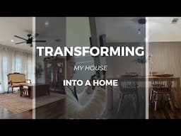 TRANSFORMING MY HOUSE TO A HOME ONE DETAIL AT  A TIME