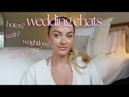 Wedding Updates | What am I doing to look my best?