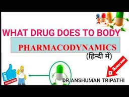Pharmacodynamics I Pharmacodynamics in Pharmacology l