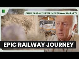 Moroccan Railway Adventure | Chris Tarrant's Extreme Railway Journeys