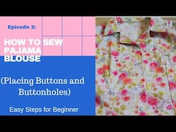 Placing Buttons and Buttonholes on a Blouse