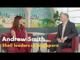 Andrew Smith, President Trading and Supply | Shell leaders in Singapore