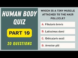 Human Body Quiz Part 10 of 12 | 20 Zoology Questions | General Science Test for Competitive Exams
