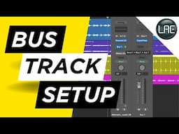 Bus Tracks - How to Setup in Logic Pro / Aux Tracks