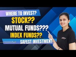 Where To Invest In 2025 | Equities? Mutual funds? Index funds? | CA Akshatha Udupa