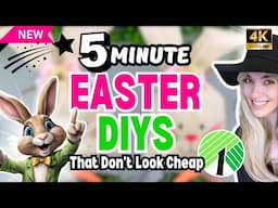 5 Minute Easter Crafts That Don’t Look Cheap | Dollar Tree Spring & Easter DIYS 2025