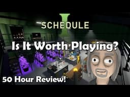 Schedule 1 - Still Worth Playing? [50 Hour Review!]
