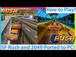 Project R is Here! San Francisco Rush and Rush 2049 Ported to PC! Project R Tutorial