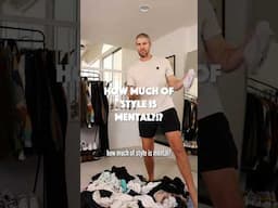 How Much of Fashion & Style is Mental?!?