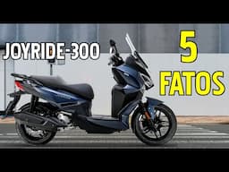 5 FATOS - DAFRA JOYRIDE 300 - 2025