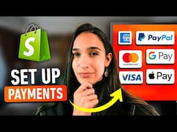 How to Set Up Payments on Shopify In a Breeze: Trusted Shopify Tutorial for Beginners