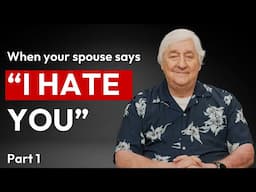 My Spouse Hates Me... (Part 1)