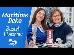 Maritime Deko - Bastel-Liveshow (05.05.2025)