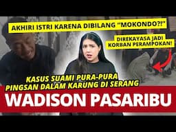 Kronologi & MOTIF SEBENARNYA Kasus Menggemparkan Serang! WADISON PASARIBU. | #NERROR