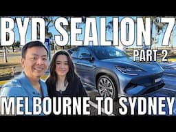 Melbourne to Sydney in 2025 BYD Sealion 7: Real-World EV Road Trip