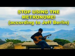Is The Metronome Really Useless As Jeff Berlin Claims?