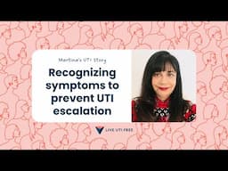 Martina’s story (French) | Identifier les symptômes pour éviter l’escalation d’infections urinaires