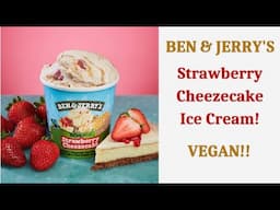 Ben & Jerry's Non-Dairy Cheezecake Ice Cream!
