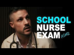 School Nurse ASMR Exam With a Twist