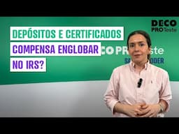 Depósitos a prazo e certificados de aforro no IRS: compensa fazer englobamento?