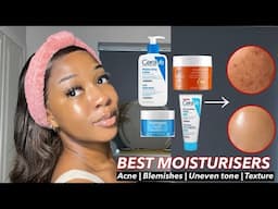 THE BEST FACE MOISTURISERS FOR YOUR SKIN | What Actually Works | Smoother + even skin tone products✅