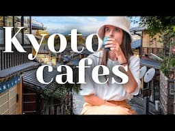 FIVE TOP Kyoto Cafes ☕️ | Kyoto Cafe Hopping 🇯🇵