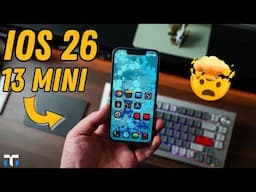 iOS 26 on the iPhone 13 mini!
